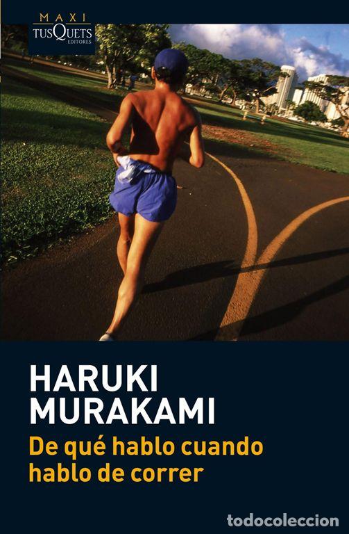 Libros de segunda mano: De qu&eacute; hablo cuando hablo de correr. - Murakami, Haruki.