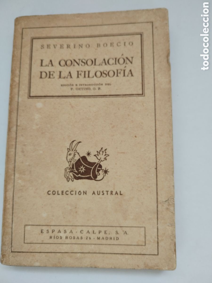 Libros de segunda mano: LA CONSOLACI&Oacute;N DE LA FILOSOFIA/SEVERINO BOECIO