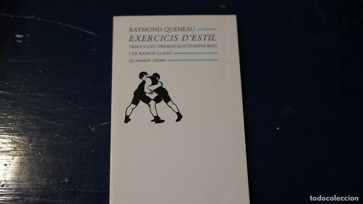 Libros de segunda mano: Raymond Queneau - Excercicis d'estil - Quaderns Crema 1989