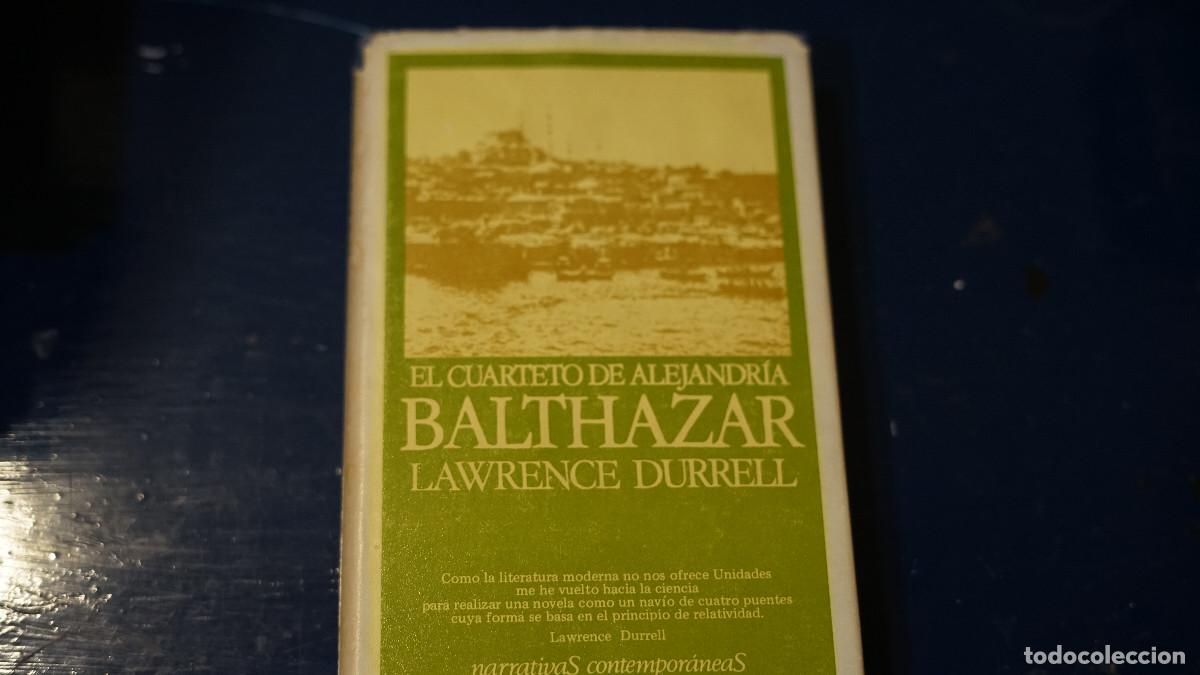 Libros de segunda mano: Laurence Durrell - El cuarteto de Alejandr&iacute;a - Balthazar