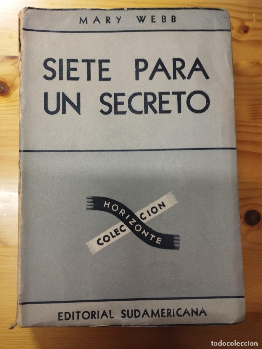 Libros de segunda mano: Mary Webb / Siete para un secreto / Sudamericana 1944