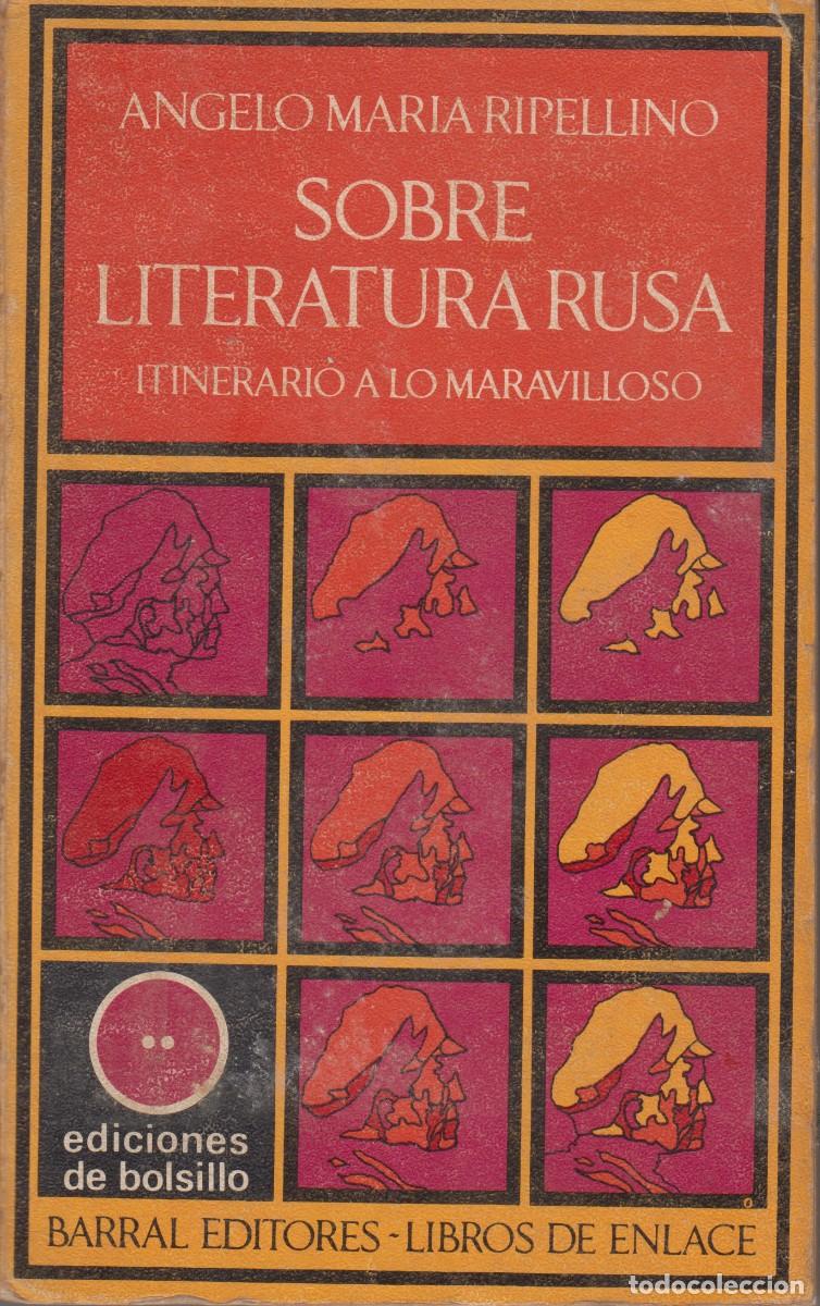 Libros de segunda mano: SOBRE LITERATURA RUSA. ITINERARIO A LO MARAVILLOSO. ANGELO MAR&Iacute;A RIPELLINO
