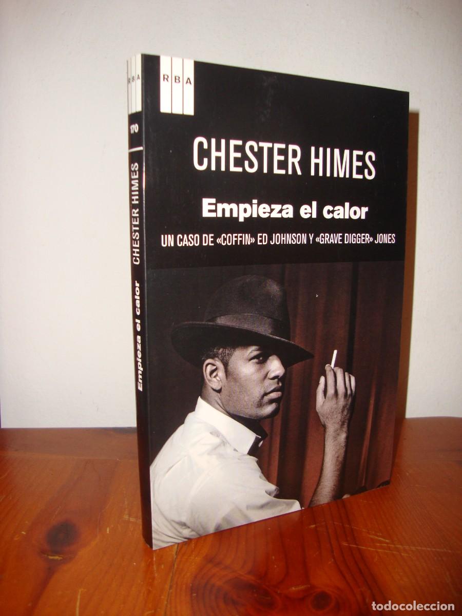 Libri di seconda mano: EMPIEZA EL CALOR (RBA SERIE NEGRA) - CHESTER HIMES