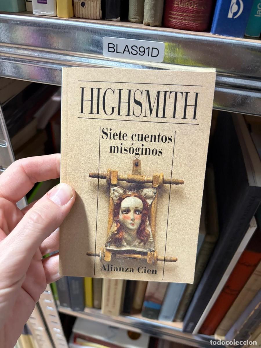 Gebrauchte B&uuml;cher: BLAS91D HIGHSMITH Siete cuentos mis&oacute;ginos