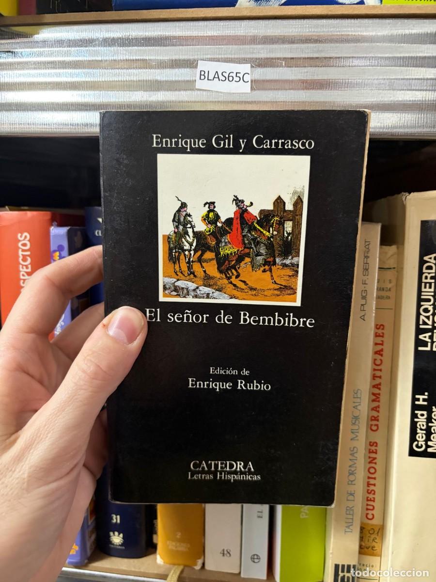 Gebrauchte B&uuml;cher: BLAS65C Enrique Gil y Carrasco El se&ntilde;or de Bembibre Edici&oacute;n de Enrique Rubio, CATEDRA