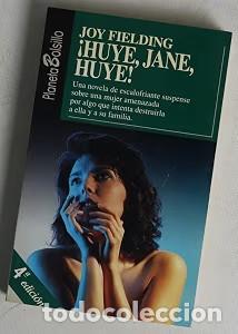 Libros de segunda mano: Huye, Jane, Huye - Joy Fielding - Editorial Planeta - Bolsillo, N&ordm; 33