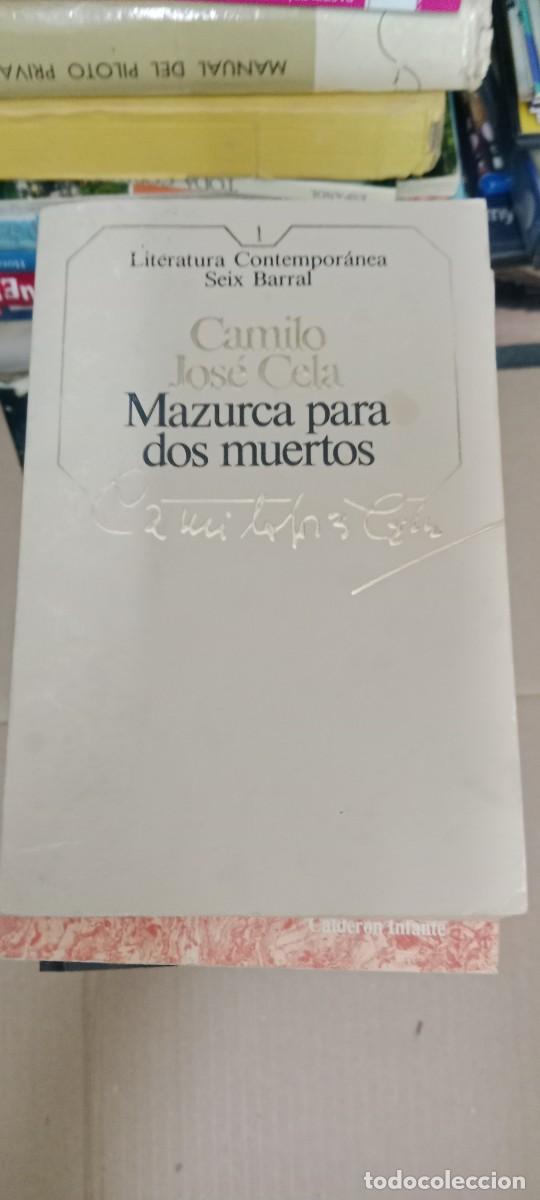Libros de segunda mano: CAMILO JOSE CELA MAZURCA PARA DOS MUERTOS LIBRO G-4