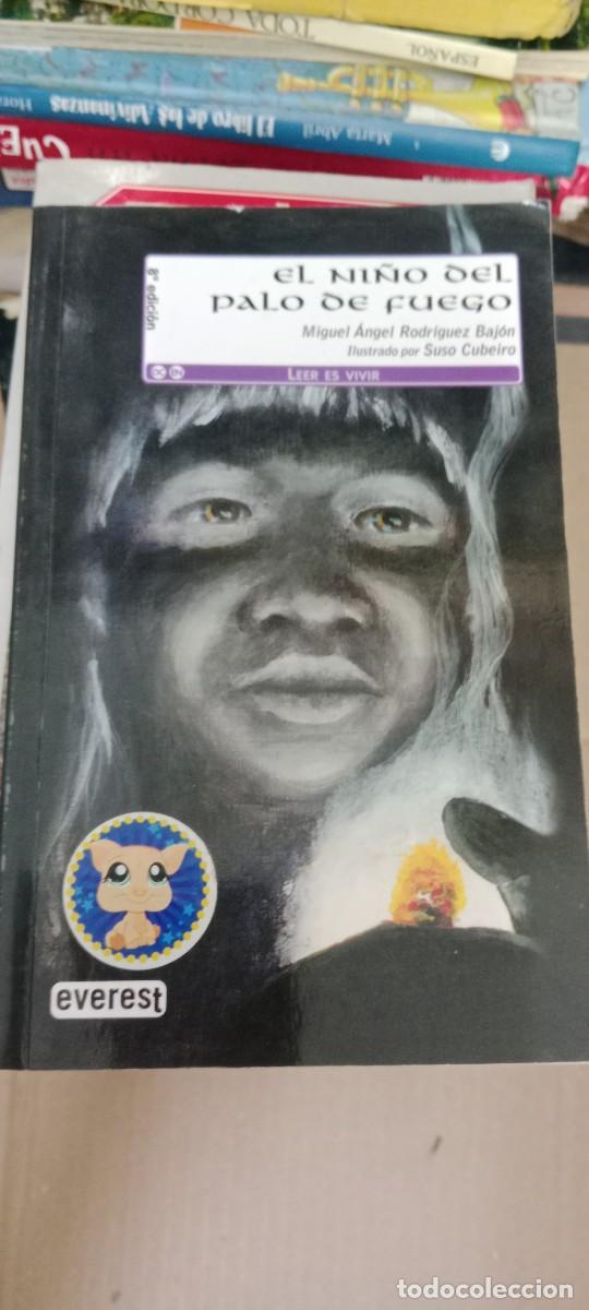 Libros de segunda mano: El ni&ntilde;o del palo de fuego - Miguel Angel Rodriguez Bajon LIBRO G-4