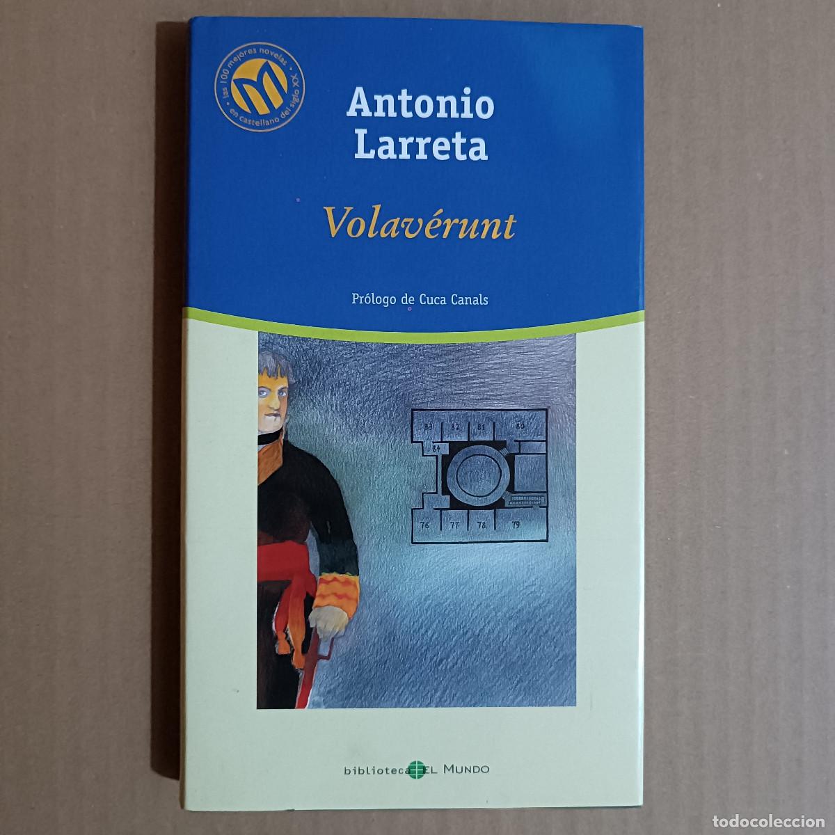 Libros de segunda mano: LIBRO VOLAV&Eacute;RUNT. PROLOGO DE CUCA CANALS. ANTONIO LARRETA. BLIBOTECA EL MUNDO. 190 PAG.