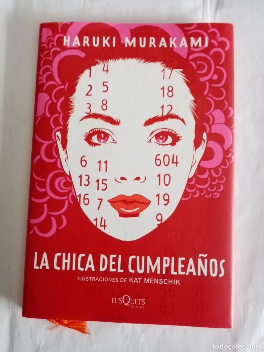 Libros de segunda mano: LA CHICA DEL CUMPLEA&Ntilde;OS. Haruki Murakami ( TUSQUETS )