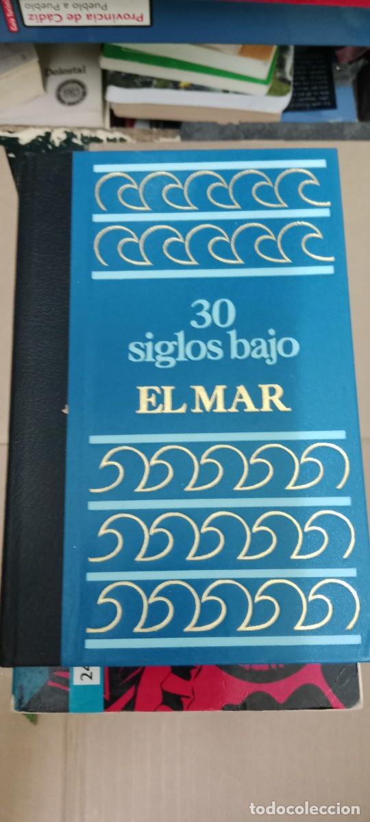 Libros de segunda mano: 30 SIGLOS BAJO EL MAR - DUMAS, FREDERIC LIBRO CC-MAZ