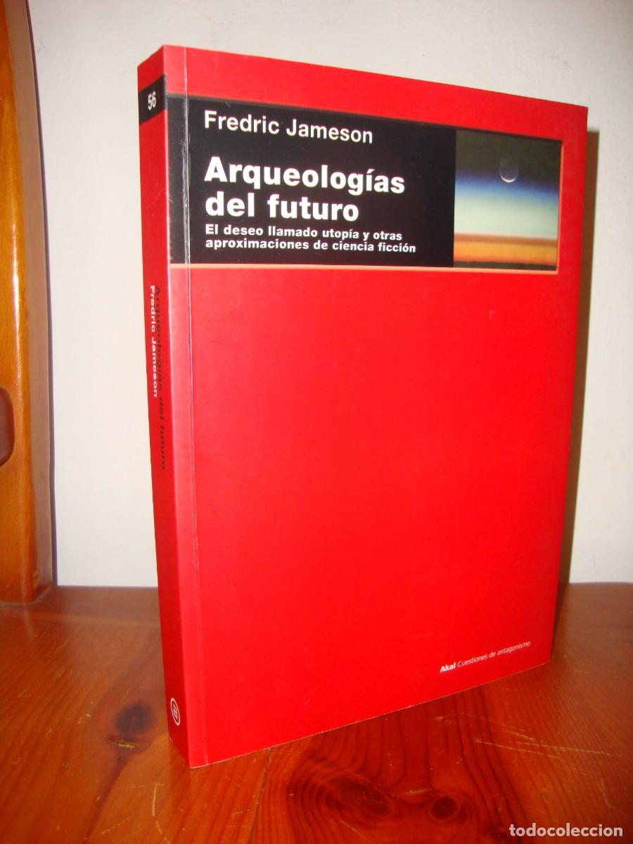 Gebrauchte B&uuml;cher: ARQUEOLOGIAS DEL FUTURO (AKAL) - FREDRIC JAMESON