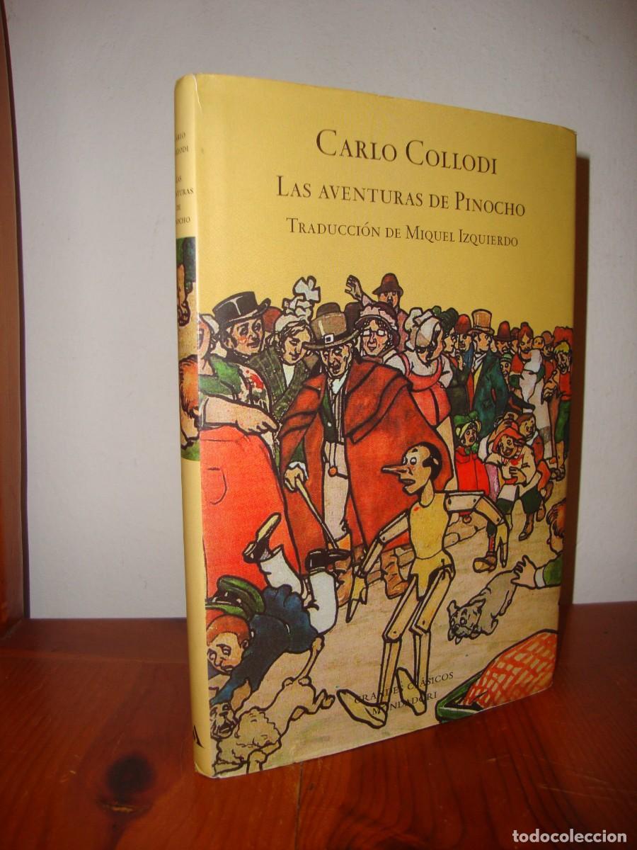 Libros de segunda mano: LAS AVENTURAS DE PINOCHO (GRANDES CLASICOS MONDADORI) - CARLO COLLODI