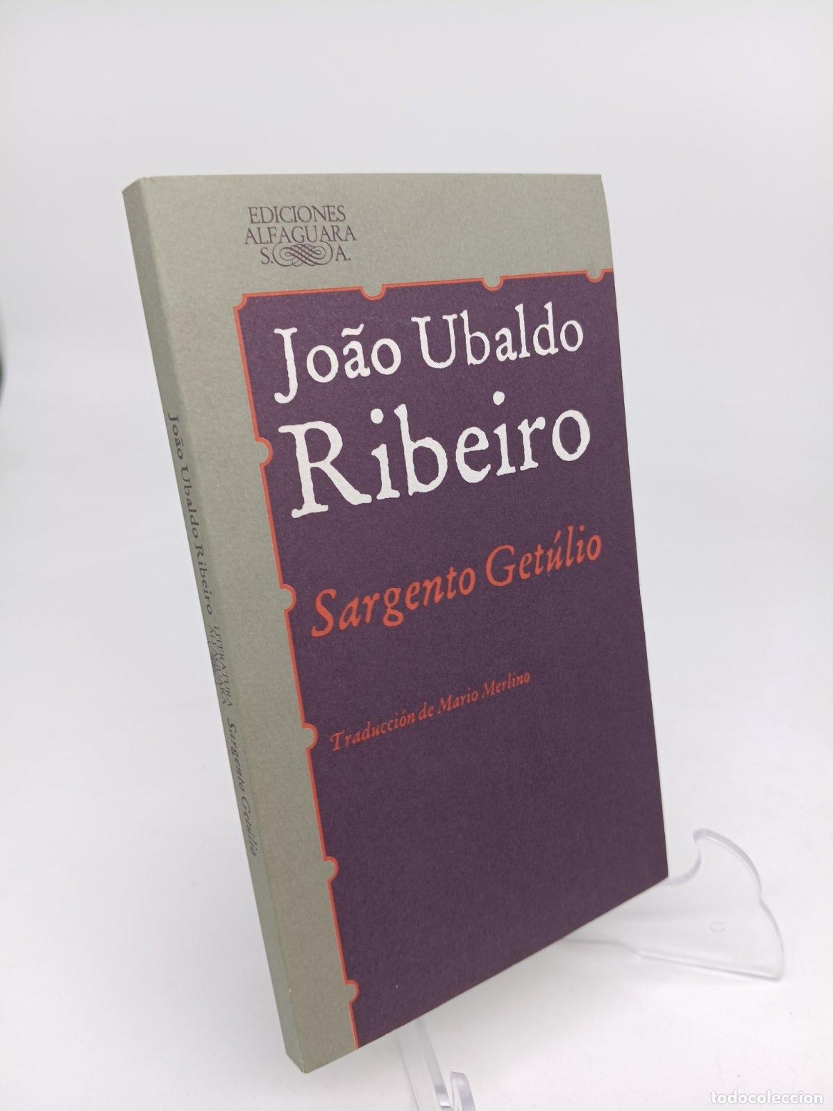 Libros de segunda mano: Sargento Getulio | Jo&atilde;o Ubaldo Ribeiro | Alfaguara | 1984