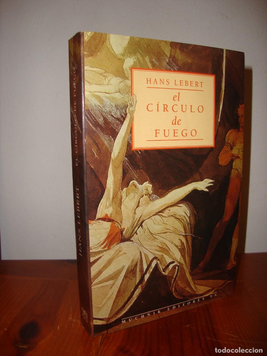 Gebrauchte B&uuml;cher: EL CIRCULO DE FUEGO (MUCHNIK EDITORES) - HANS LEBERT