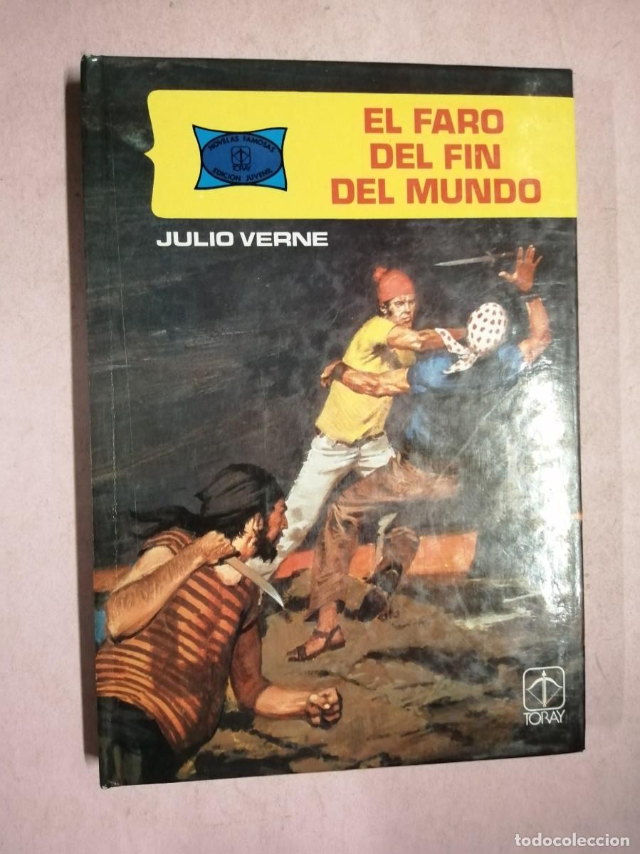 Libros de segunda mano: EL FARO DEL FIN DEL MUNDO (JULIO VERNE) TORAY
