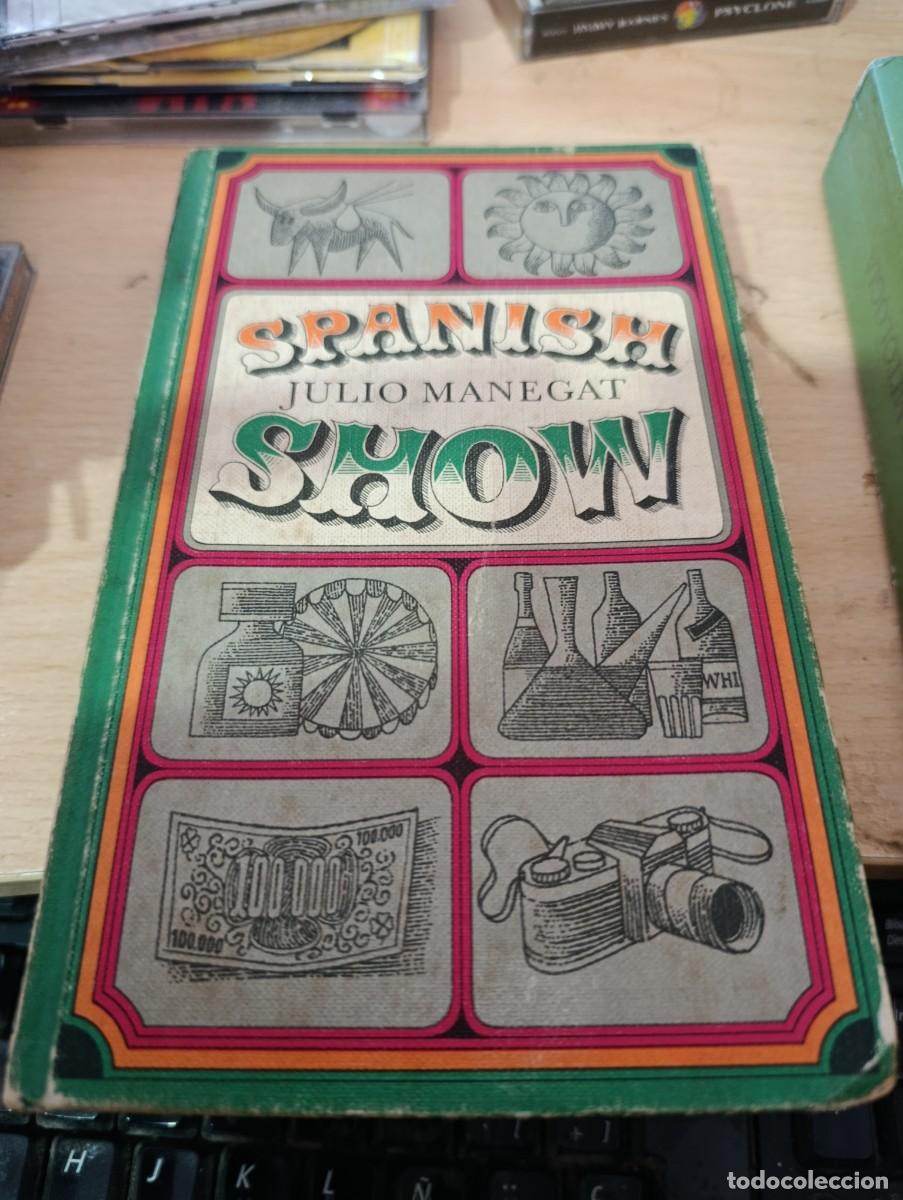 Libros de segunda mano: SPANISH SHOW. JULIO MANEGAT EST2B1