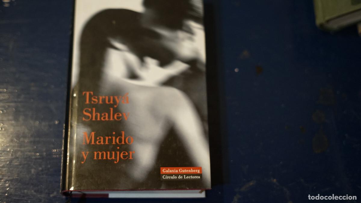 Libros de segunda mano: Tsruya Shave - Marido y mujer - Galaxia Gutenberg