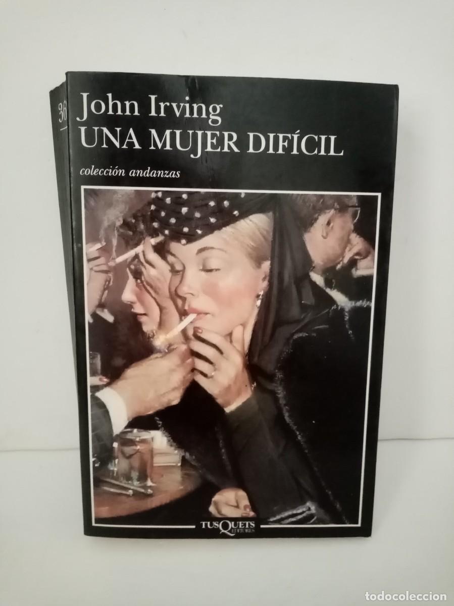 Libros de segunda mano: Una mujer dif&iacute;cil John Irving