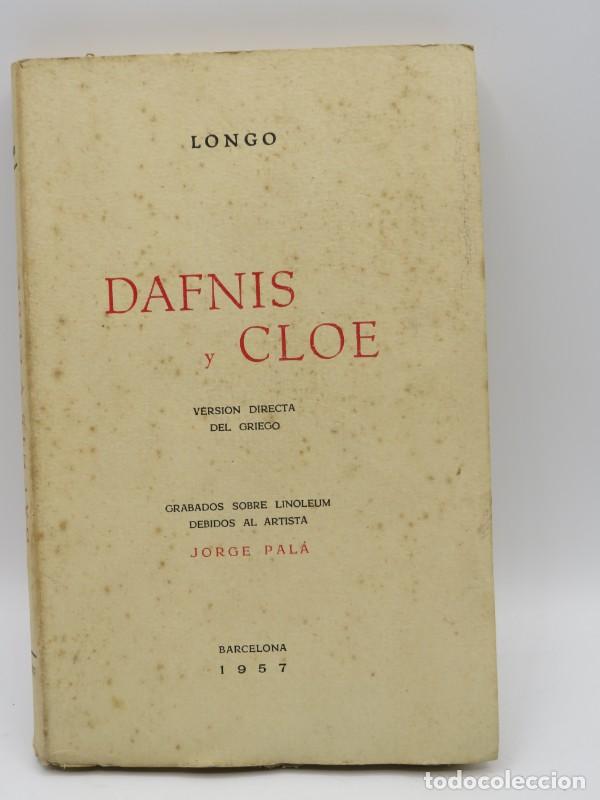 Second hand books: Dafnis y Cloe (Edici&oacute;n Numerada 160/420) - Longo - 1957