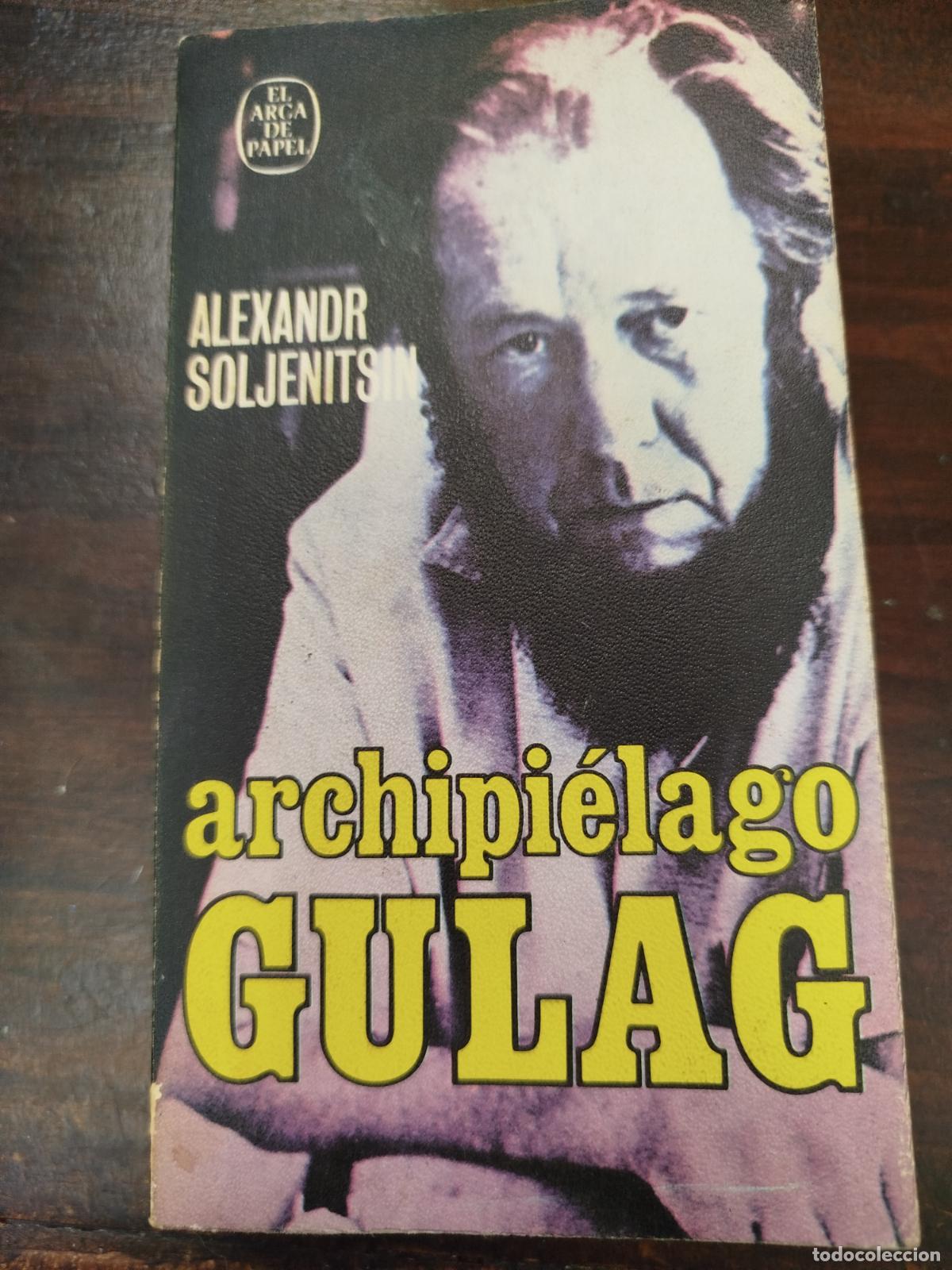 Libros de segunda mano: ARCHIPI&Eacute;LAGO GULAG - ALEXANDR SOLJENITSIN