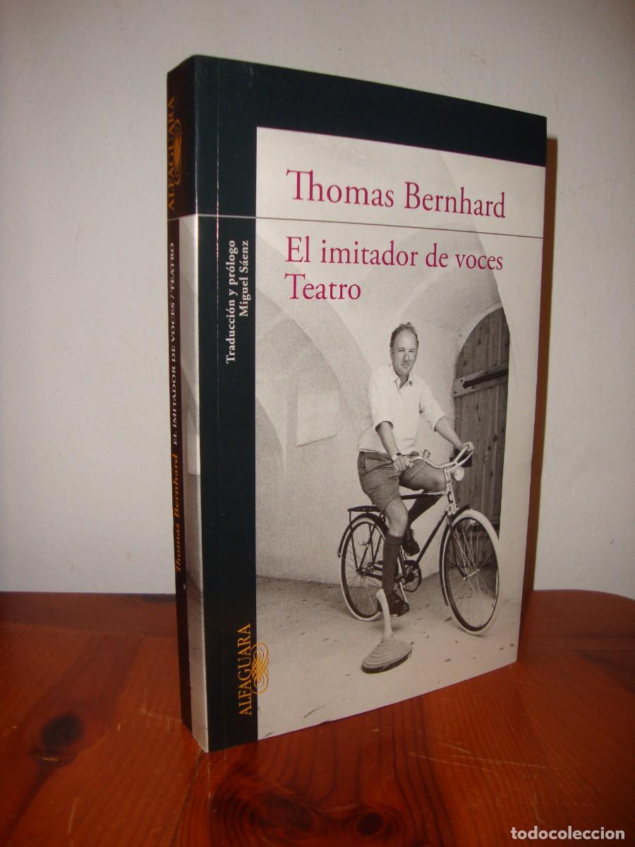 Libros de segunda mano: EL IMITADOR DE VOCES. TEATRO (ALFAGUARA) - THOMAS BERNHARD