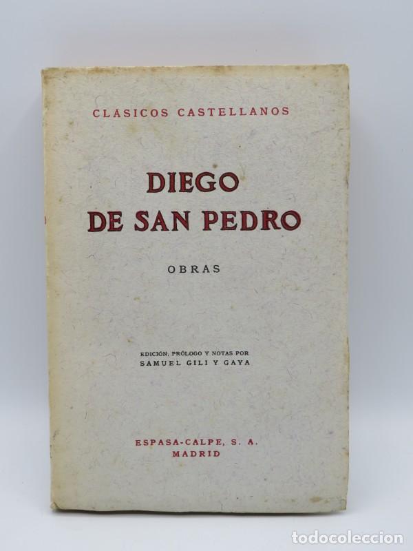 Gebrauchte B&uuml;cher: Obras - Diego de San Pedro - Espasa-calpe - 1967 - Cl&aacute;sicos Castellanos, 133