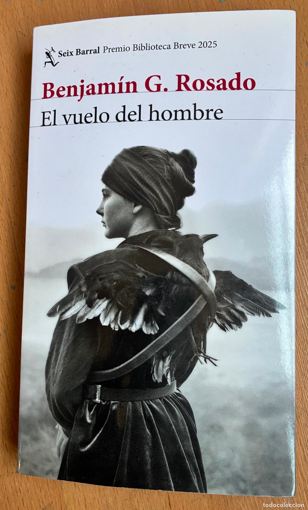 Libros de segunda mano: EL VUELO DEL HOMBRE, Benjamin G. Rosado