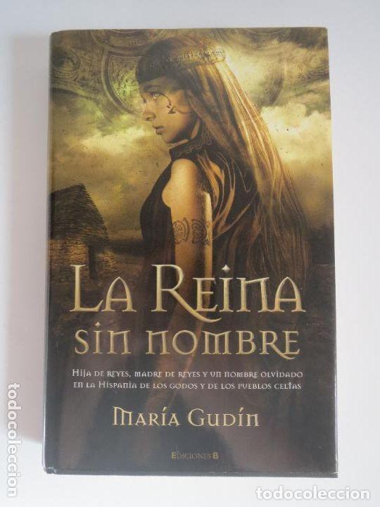 Libros de segunda mano: La Reina sin nombre. Mar&iacute;a Gud&iacute;n
