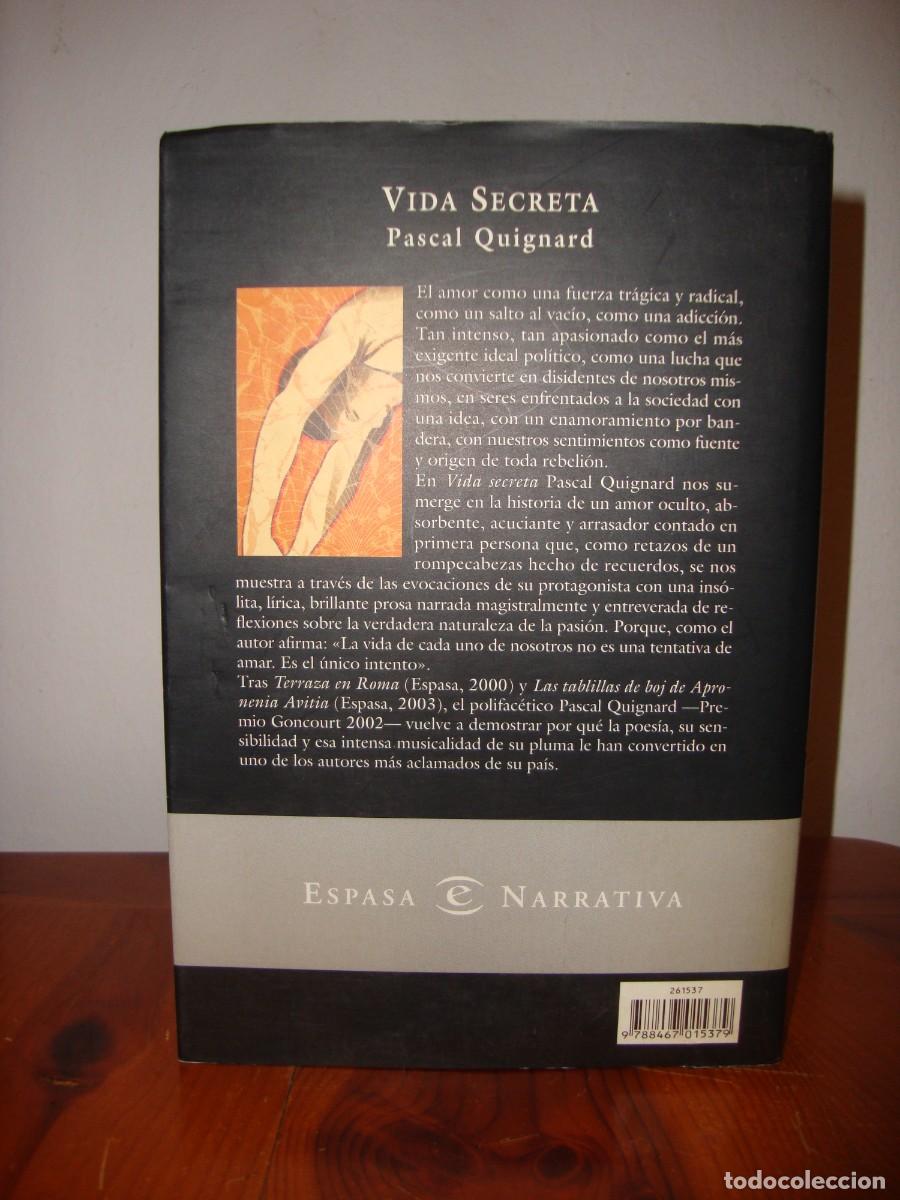 Libros de segunda mano: VIDA SECRETA (ESPASA) - PASCAL QUIGNARD - Foto 3