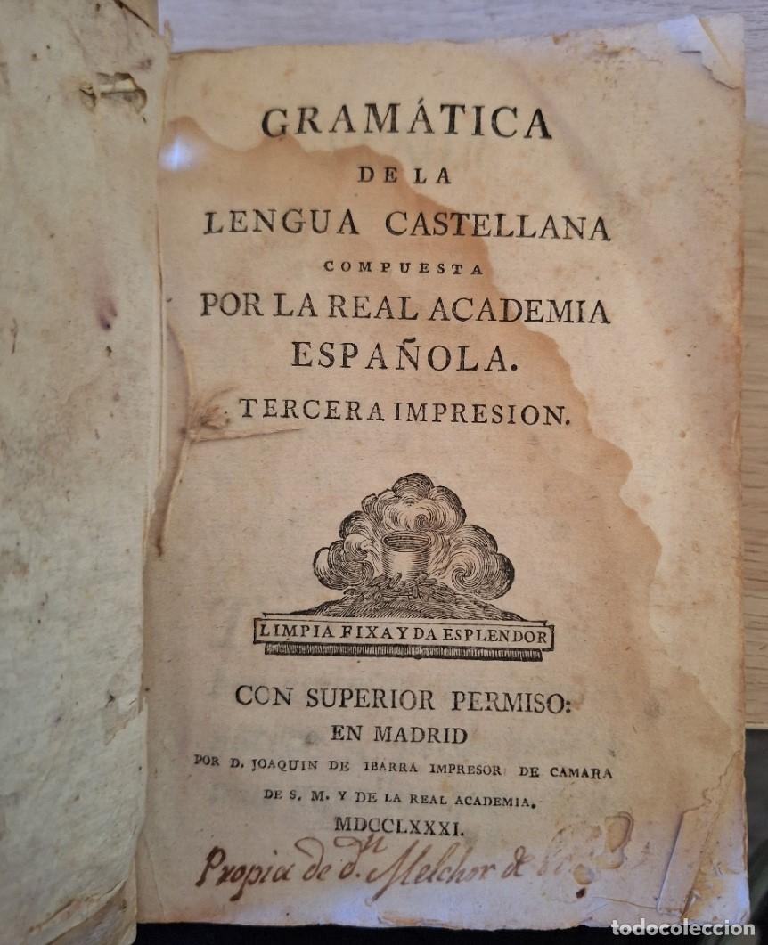 Libros de segunda mano: GRAMATICA DE LA LENGUA CASTELLANA COMPUESTA POR LA REAL ACADEMIA ESPA&Ntilde;OLA. TERCERA IMPRESI&Oacute;N. -