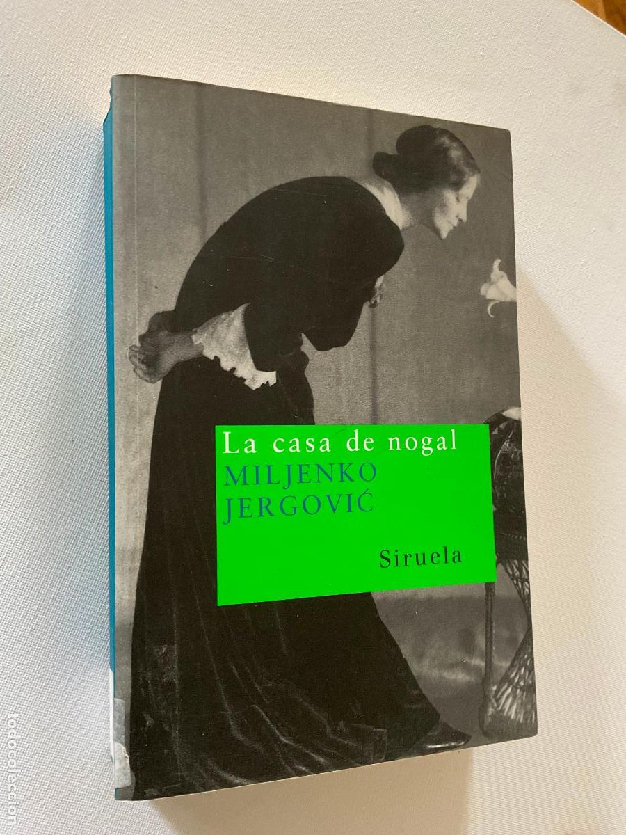 Libros de segunda mano: LA CASA DEL NOGAL - MILJENKO JERGOVIC - SIRUELA - ESCASO