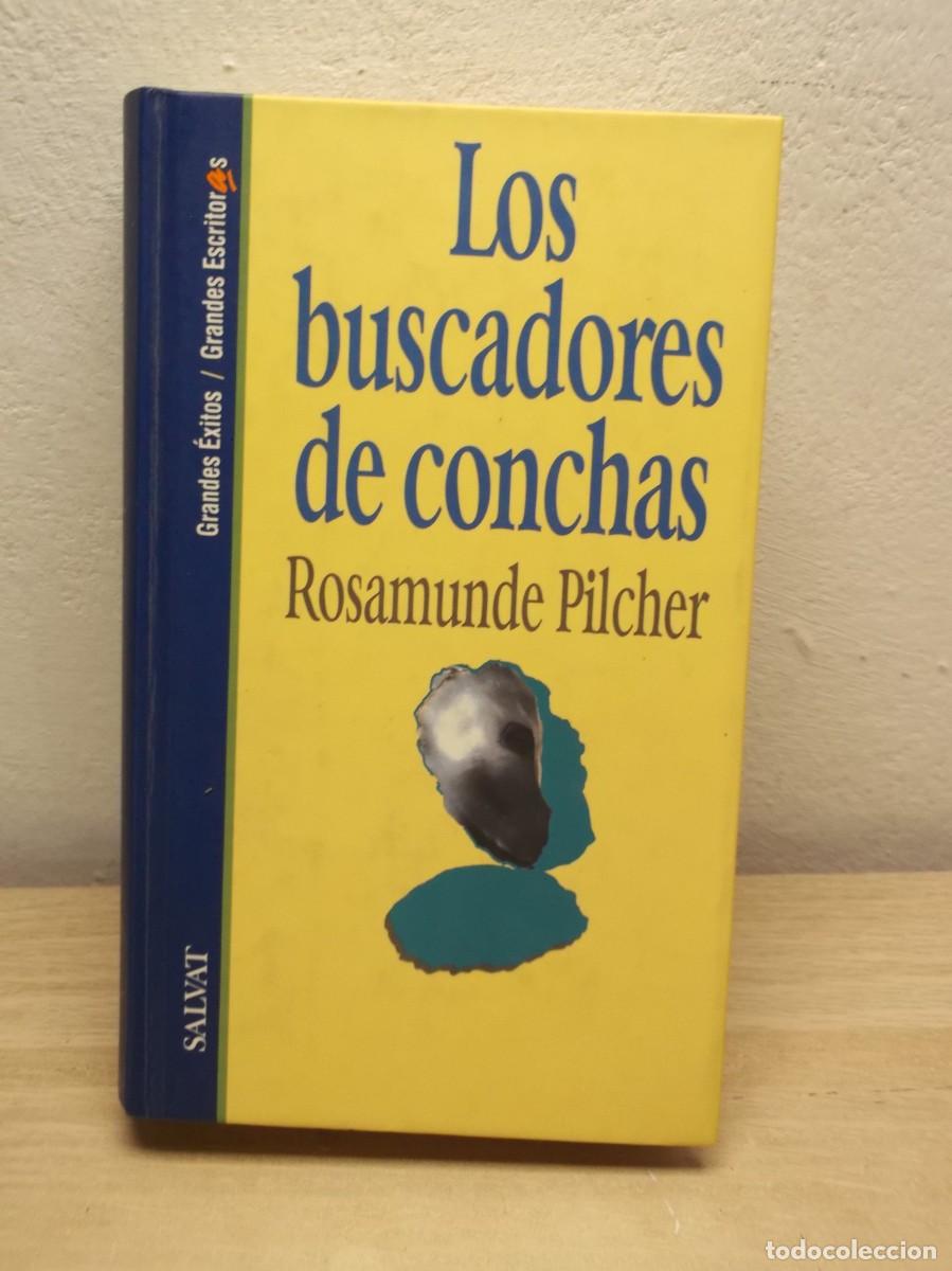Libros de segunda mano: Los buscadores de conchas de ROSAMUNDE PILCHER - Tapa dura 1994