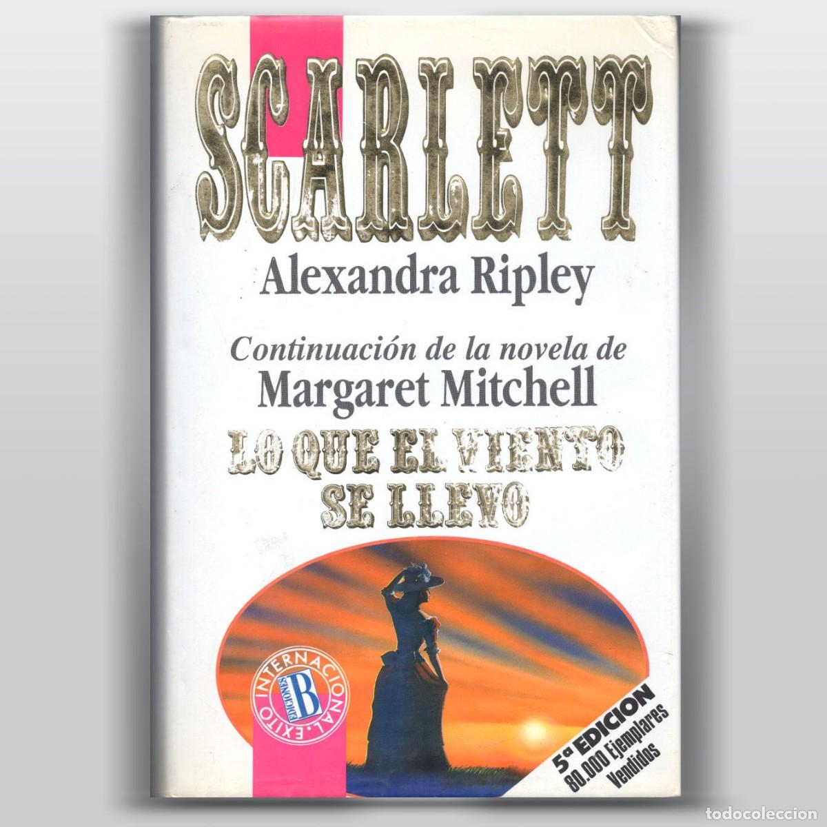 Libros de segunda mano: SCARLETT Alexandra Ripley