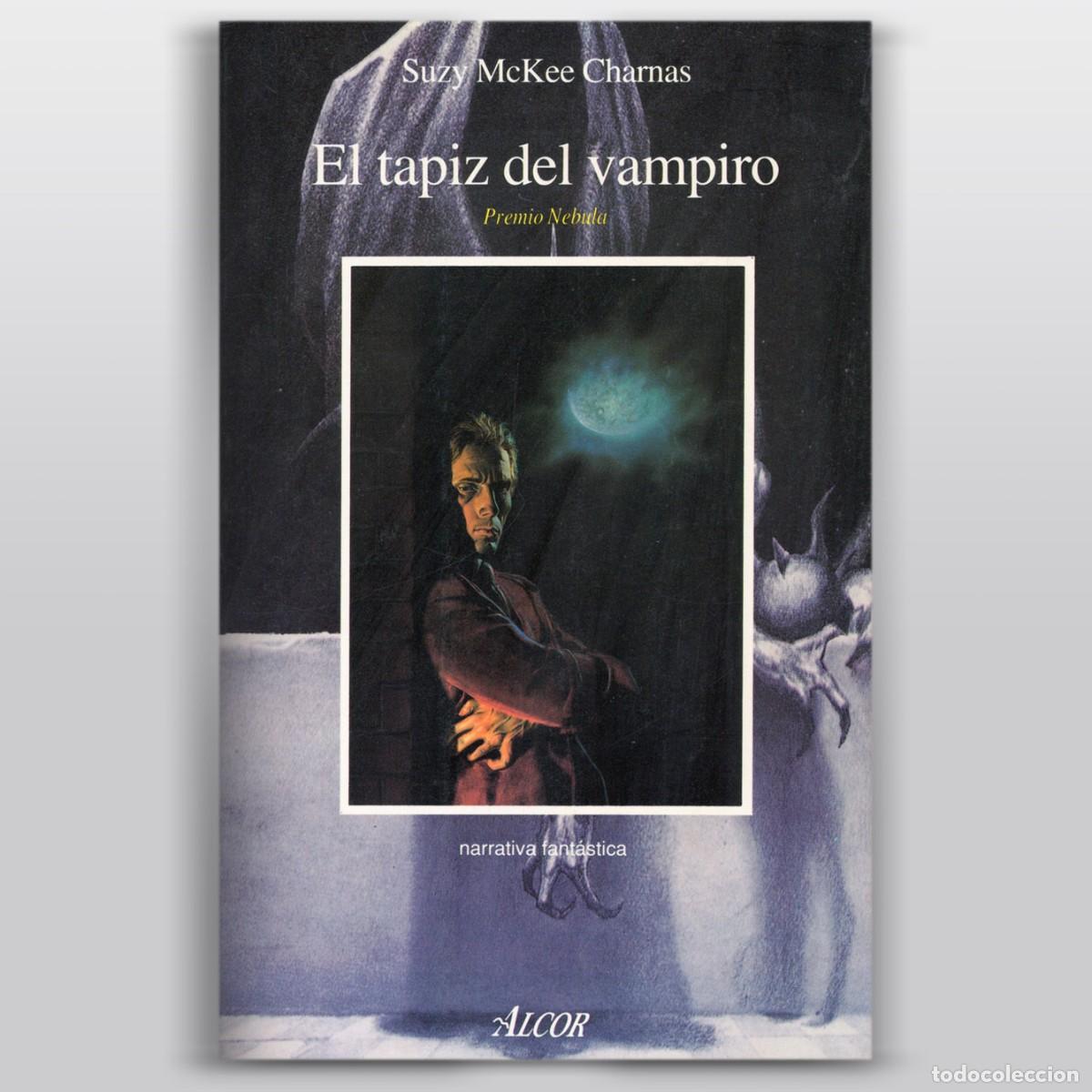 Libros de segunda mano: EL TAPIZ DEL VAMPIRO (Premio Nebula) Suzy McKee Chana's