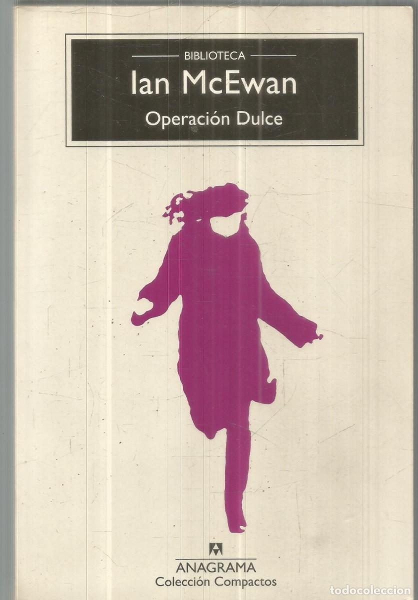 Libros de segunda mano: IAN McEWAN. OPERACION DULCE. ANAGRAMA - Foto 1