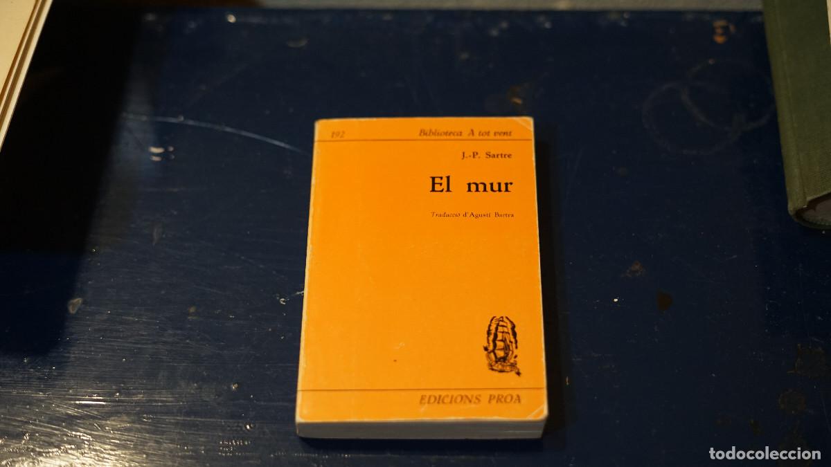 Libros de segunda mano: Jean Paul Sartre - El mur - Proa 1980