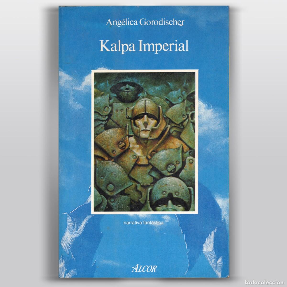 Libros de segunda mano: KALPA IMPERIAL Firmado por la autora