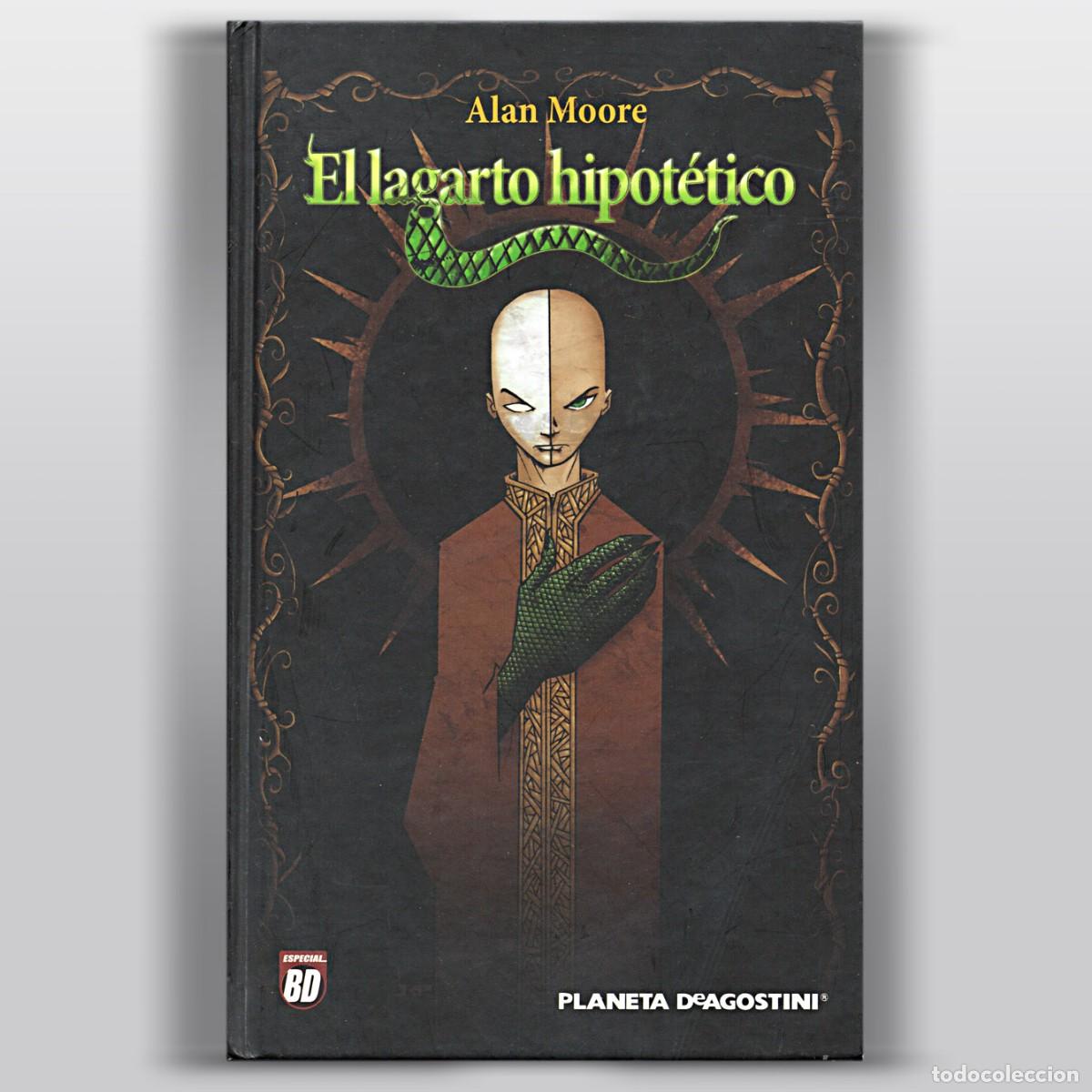 Libros de segunda mano: EL LAGARTO HIPOT&Eacute;TICO Alan Moore