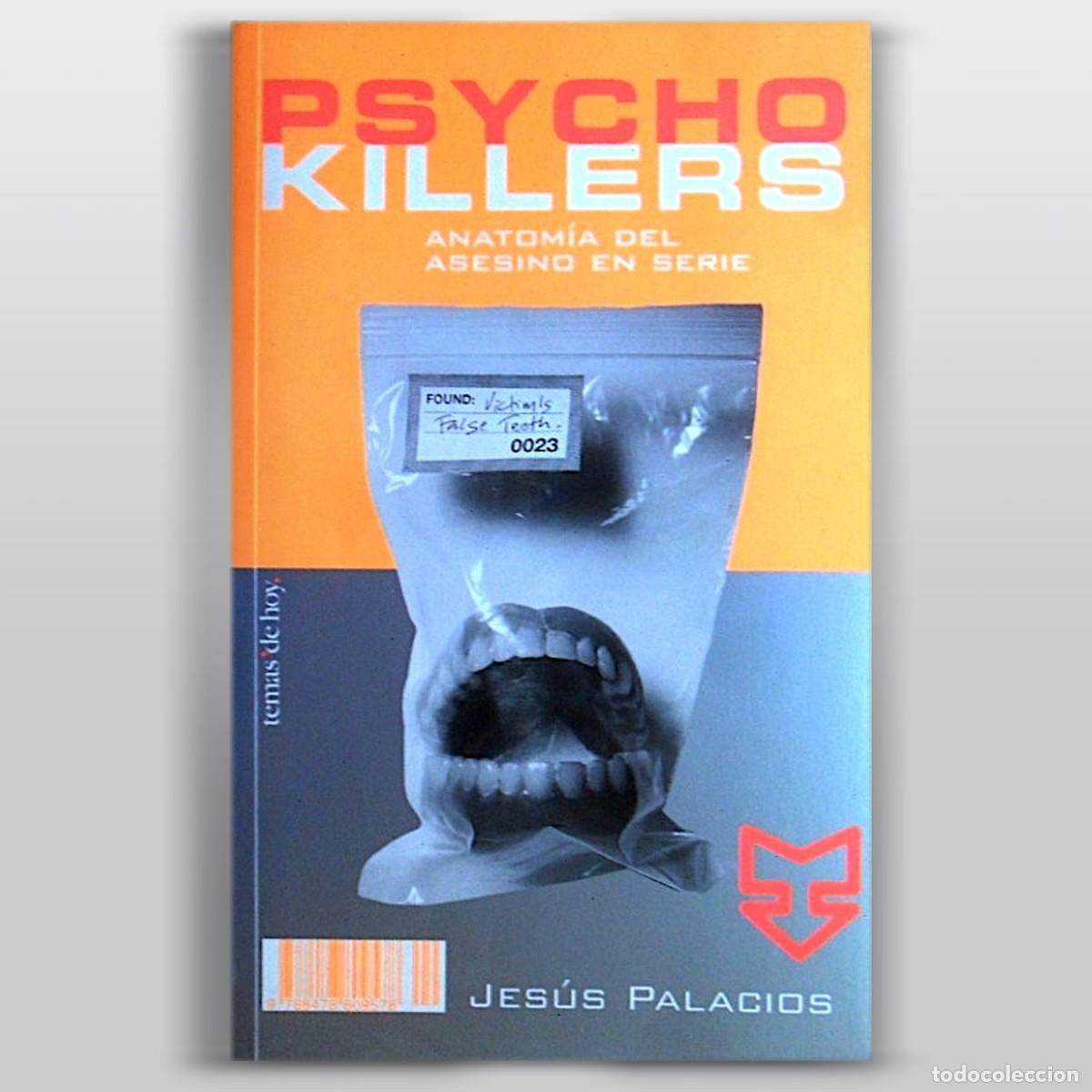 Libros de segunda mano: PSYCHO KILLERS Jes&uacute;s Palacios