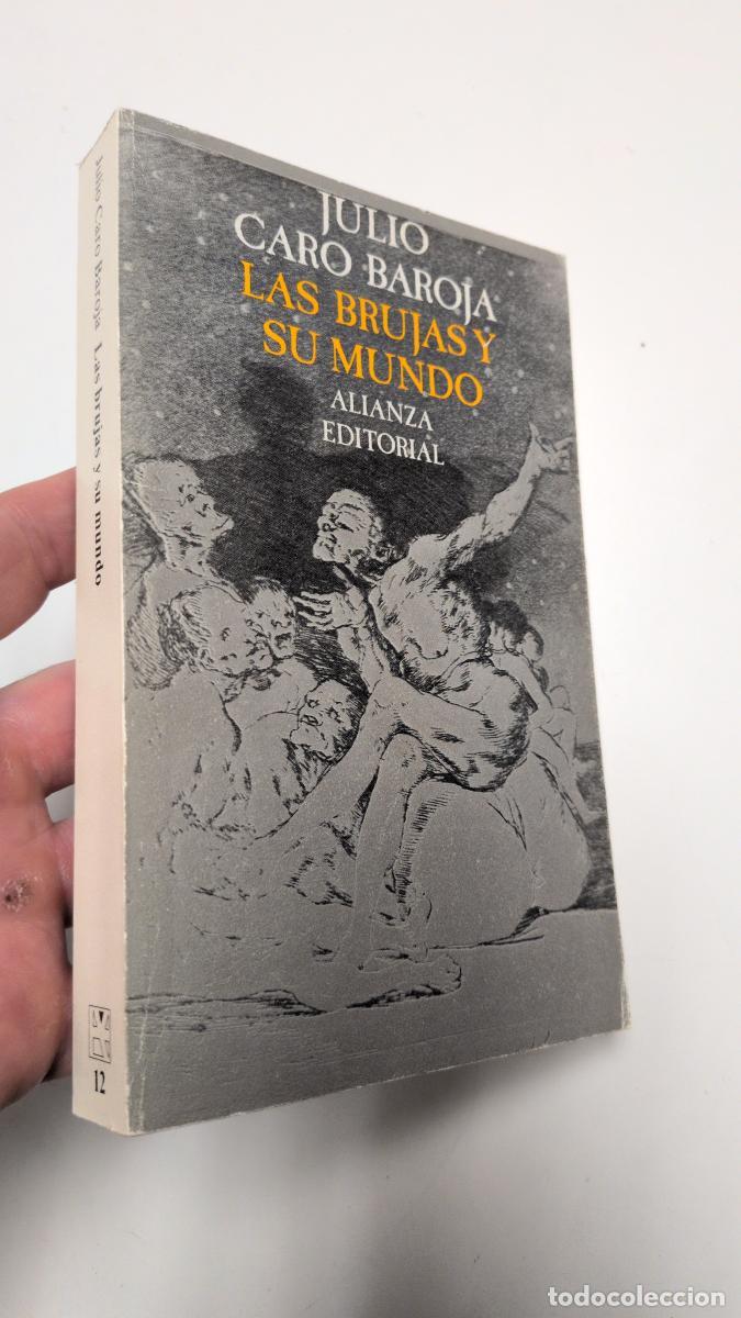 Libros de segunda mano: Las brujas y su mundo - Julio Caro Baroja