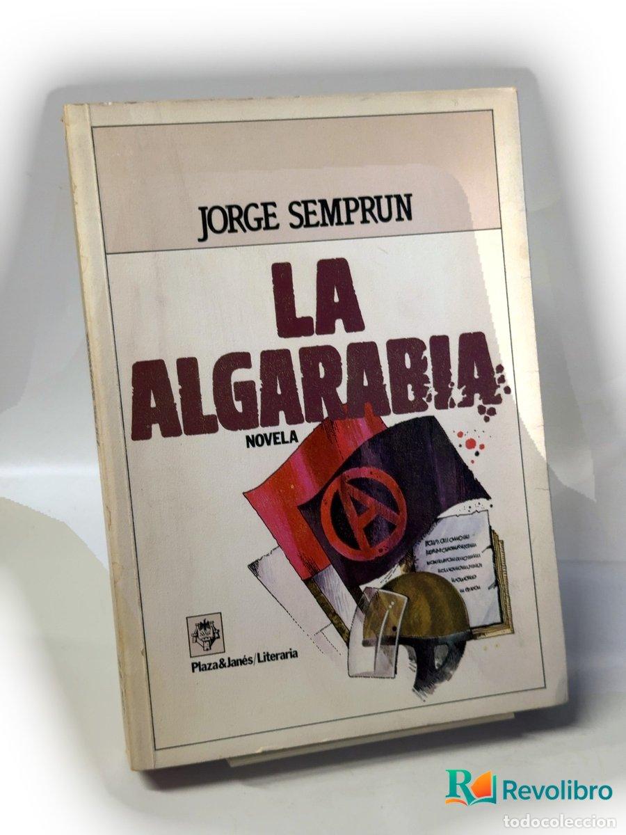 Libros de segunda mano: La algarab&iacute;a - Jorge Sempr&uacute;n