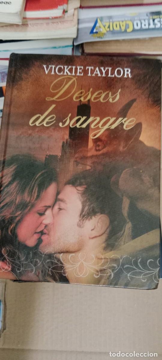 Libros de segunda mano: Deseos de sangre: Taylor, Vickie.- Taylor, Vickie LIBRO CC-MAZ