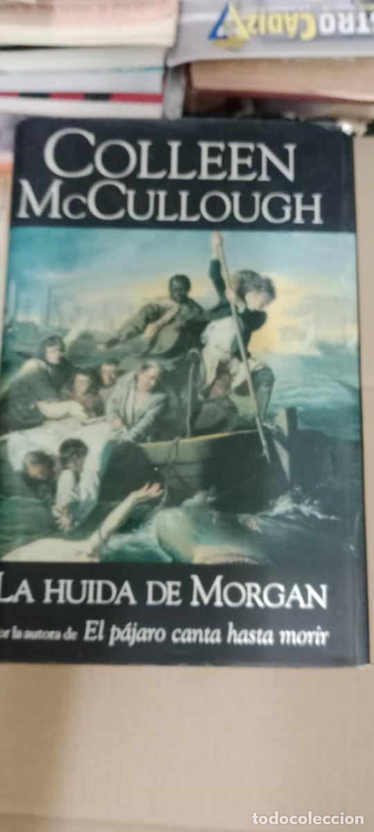 Libros de segunda mano: La huida de Morgan - Colleen McCullough - Ediciones B LIBRO CC-MAZ