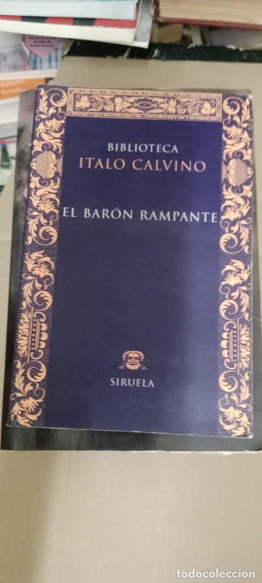 Libros de segunda mano: El Baron Rampante - Biblioteca Italo Calvino - - Siruela LIBRO CC-MAZ