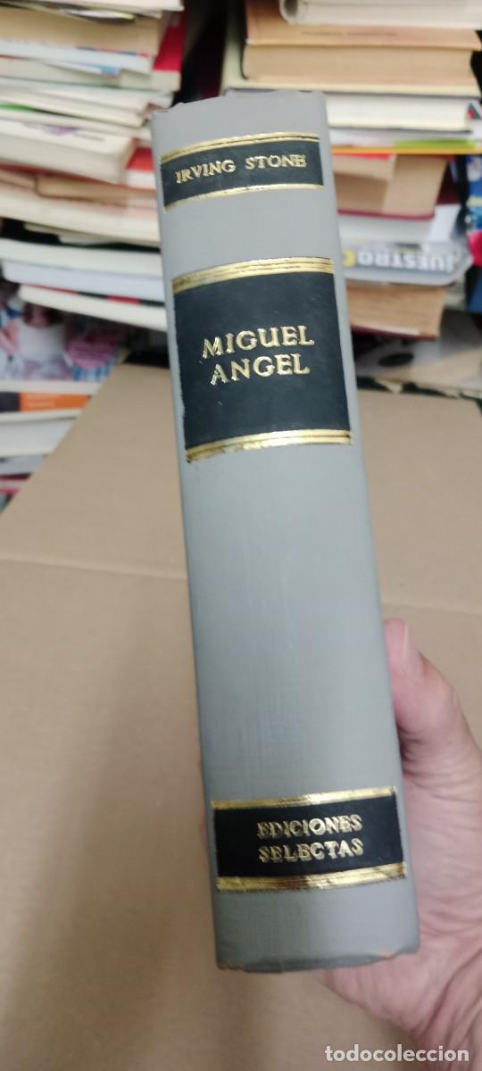 Libros de segunda mano: MIGUEL ANGEL IRVING STONES EDICIONES SELECTAS LIBRO CC-MAZ