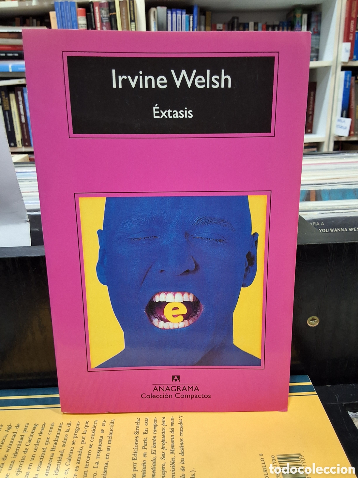 Libros de segunda mano: &Eacute;XTASIS - IRVINE WELSH - ENV&Iacute;O DESDE 1&euro; - Foto 1