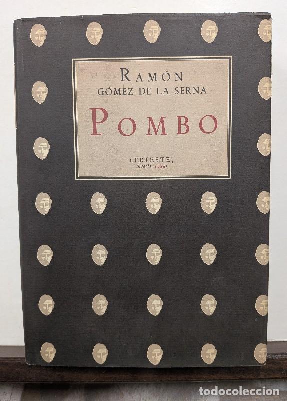 Libros de segunda mano: Pombo - Ram&oacute;n G&oacute;mez de la Serna - Trieste - Biblioteca de Autores Espa&ntilde;oles, N&ordm; 22