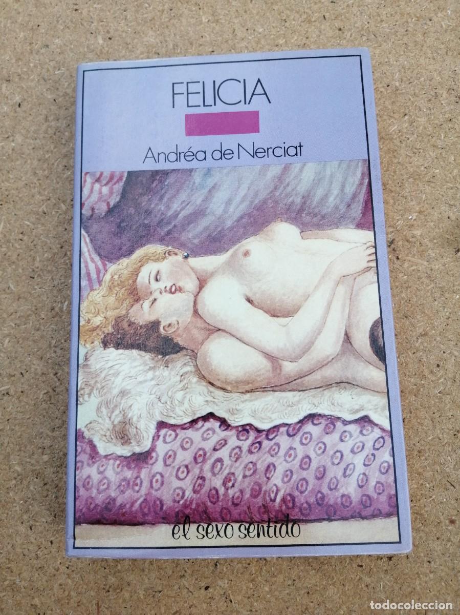 Libros de segunda mano: FELICIA (ANDREA DE NERCIAT)