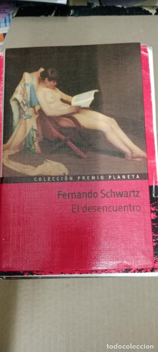 Libros de segunda mano: EL DESENCUENTRO FERNANDO SCHWARTZ LIBRO CC-MAZ